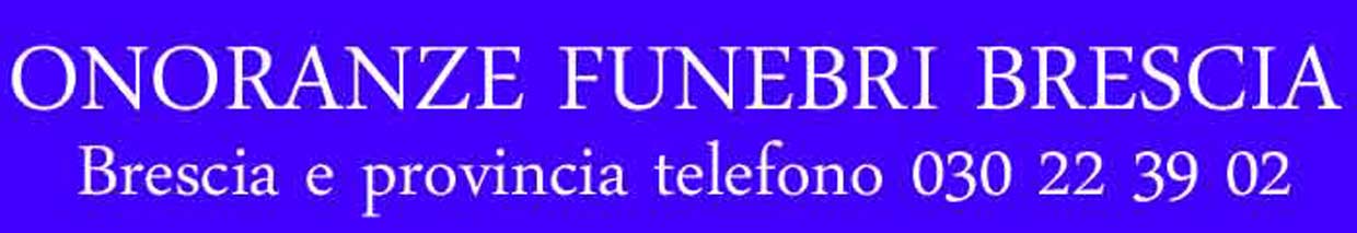 ONORANZE FUNEBRI BRESCIA